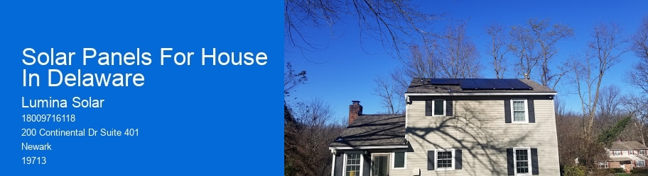 Solar Panels For House In Delaware