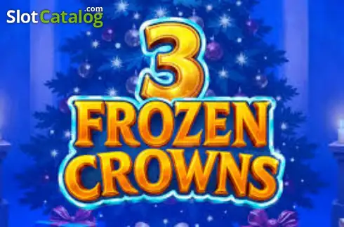3 Frozen Crowns -
