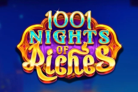 1001 Nights of Riches -