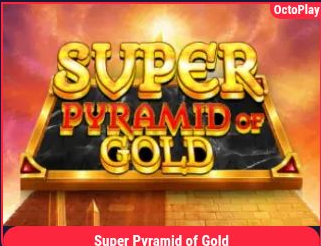 Super Pyramid of Gold -