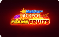 Must Drop Jackpot Flame Fruits -