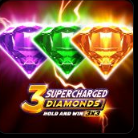 3 Supercharged Diamonds: Hold and Win -