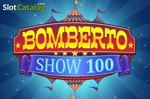 Bomberto Show 100 -