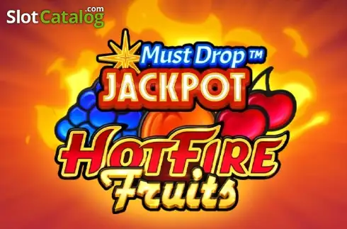 Must Drop JACKPOT Hot Fire Fruits -