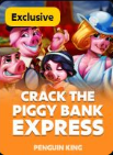 Crack the Piggy Bank Express,