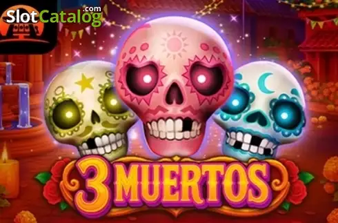 3 Muertos -
