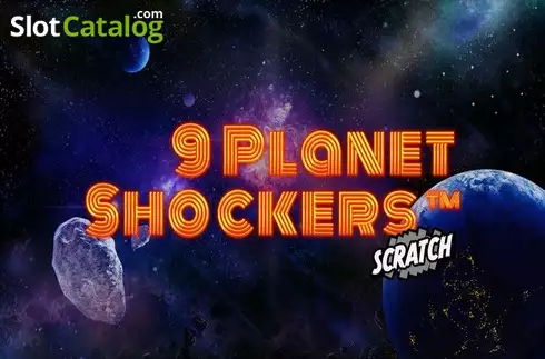 9 Planet Shockers Scratch -
