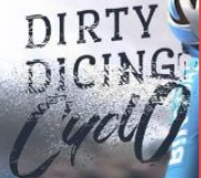 Dirty Dicing Cyclo -
