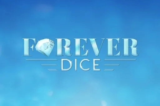Forever Dice -