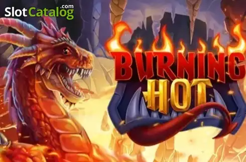 Burning Hot -