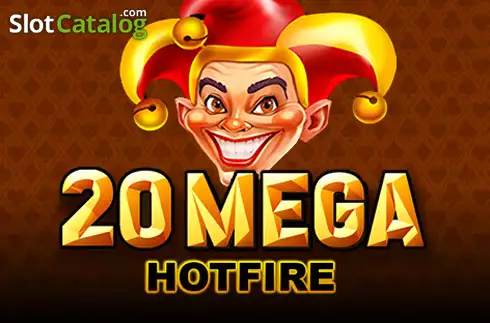 20 Mega Hotfire -