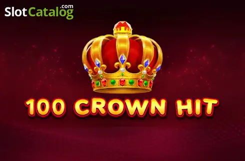 100 Crown Hit -