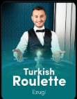 Turkish Roulette -