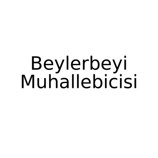 Beylerbeyi Muhallebicisi