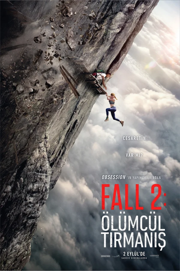 FALL 2: ÖLÜMCÜL TIRMANIŞ