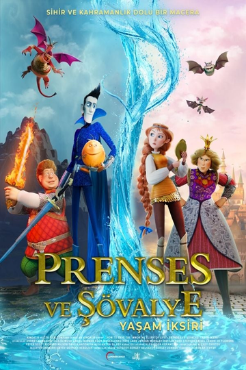 PRENSES VE ŞÖVALYE: YAŞAM İKSİRİ