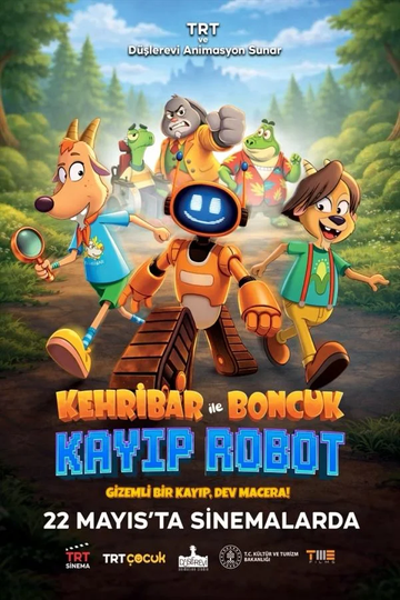KEHRİBAR İLE BONCUK: KAYIP ROBOT