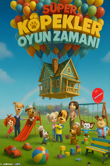 SÜPER KÖPEKLER: OYUN ZAMANI