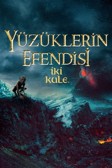 YÜZÜKLERİN EFENDİSİ: İKİ KULE