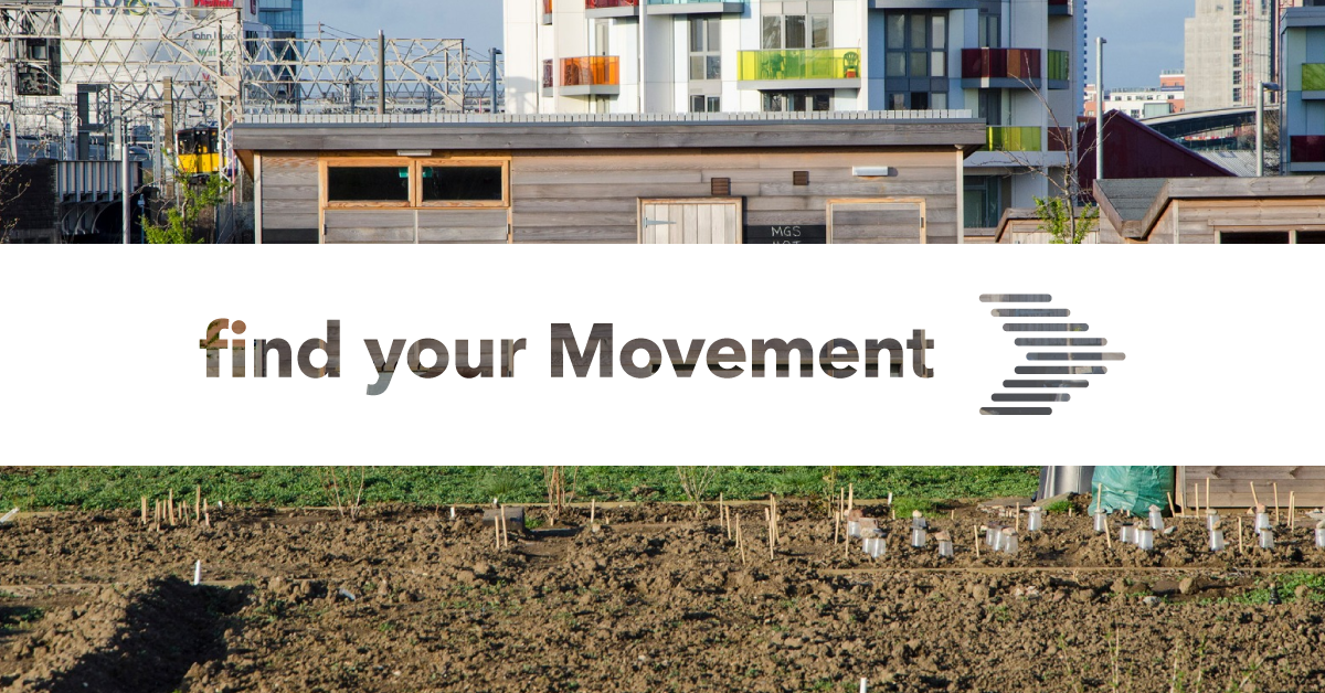 Photo of community garden, there is a white banner overlayed with the text 'Find your Movement'