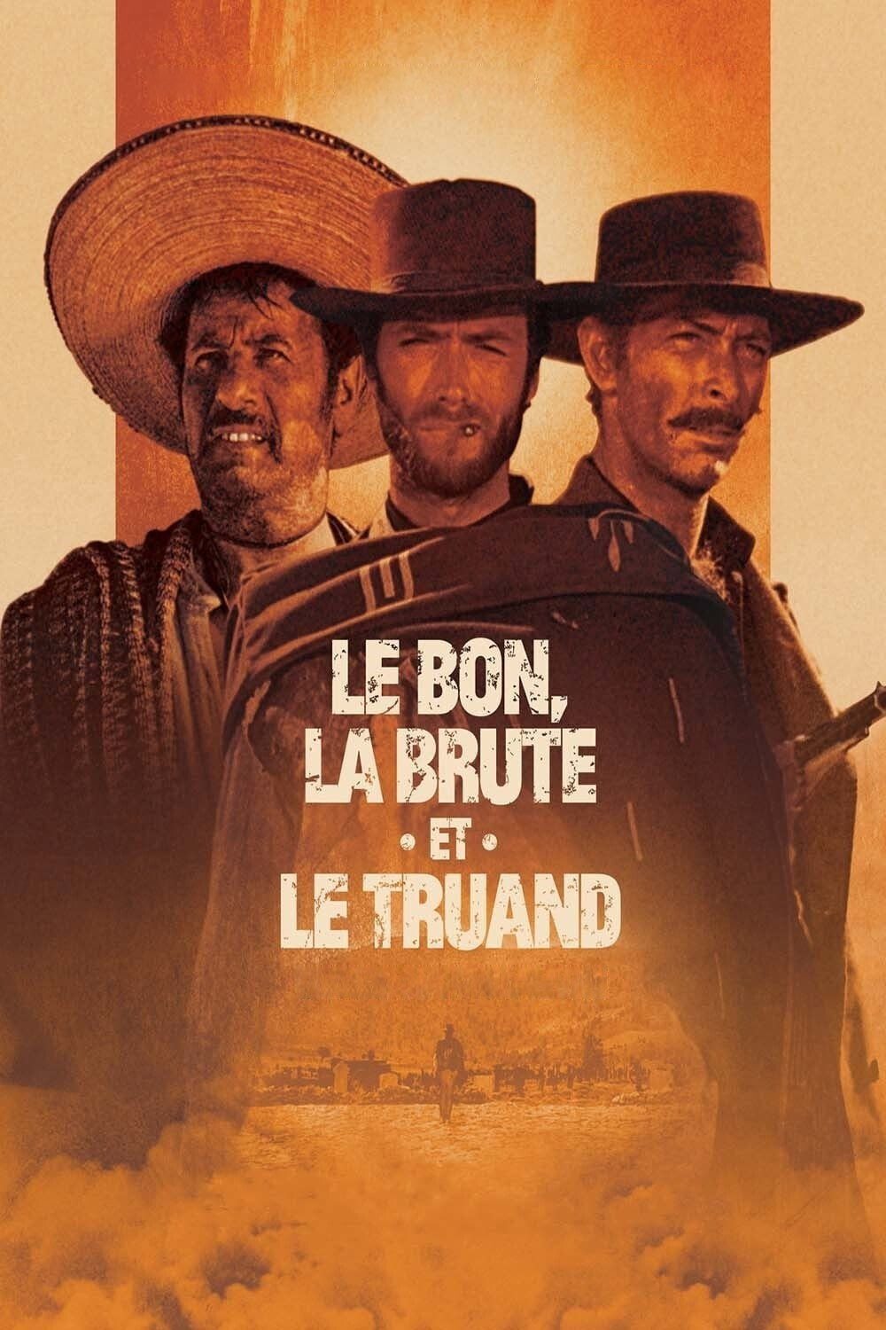 Le Bon, la Brute et le Truand