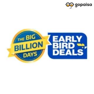 Flipkart Big Billion Days Early Bird Deals: upto 80% + 10% Bank off