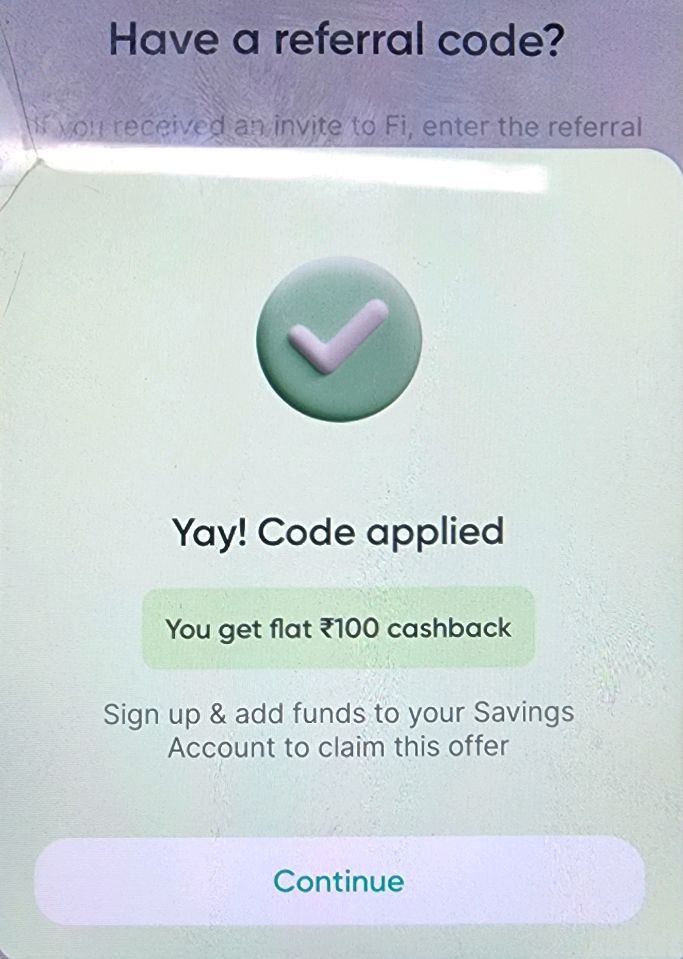 Fi Referral Code - 2Q9CXYG9J7- Successfully Applied | How to Apply Fi Money Invite Code