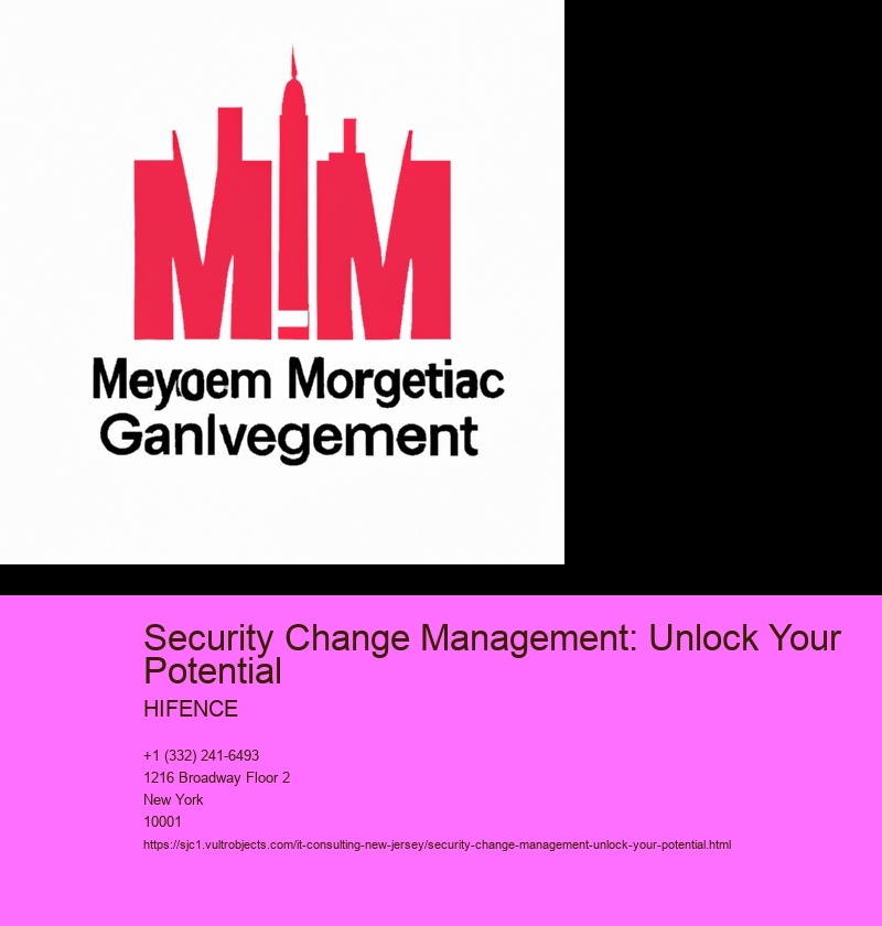 Security Change Management: Unlock Your Potential