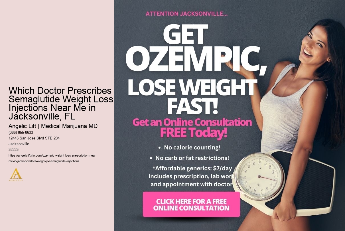 Which Doctor Prescribes Semaglutide Weight Loss Injections Near Me in Jacksonville, FL