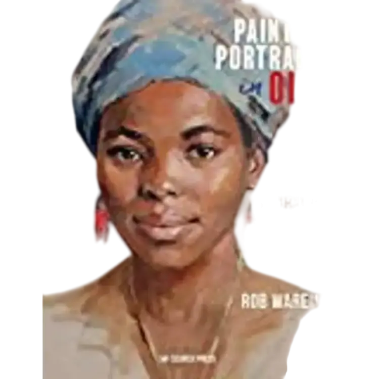 Painting Portraits in Oils: Capturing Character from Life (Inbunden, 2021)