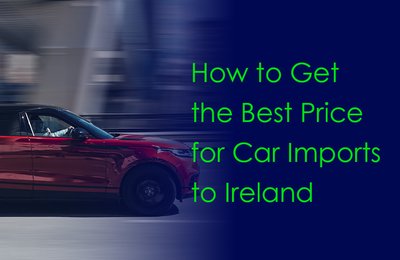 New Rules for Importing to Ireland