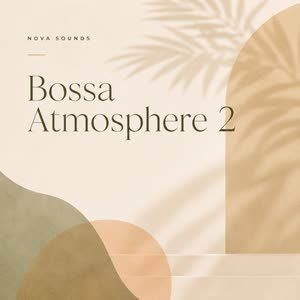 Bossa Atmosphere 2
