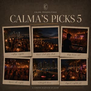 Calma's Picks 5