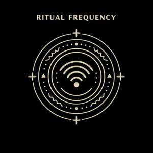 Ritual Frequency