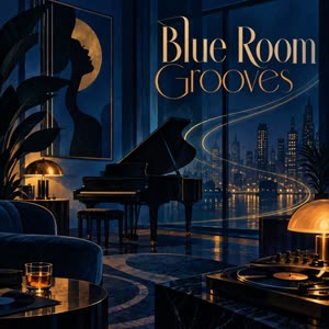 Blue Room Grooves