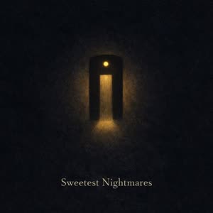 Sweetest Nightmares