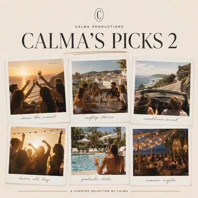 Drive Forever — Calma's Picks 2