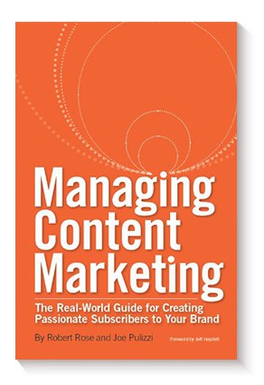 Managing Content Marketing de Robert Rose y Joe Pulizzi