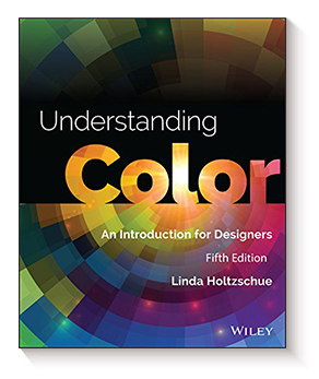Understanding Color An Introduction for Designers de Linda Holtzschue