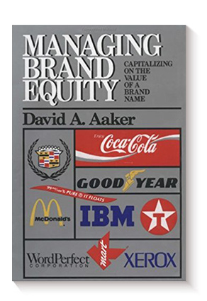 Managing Brand Equity: Capitalizing on the Value of a Brand de David A. Aaker