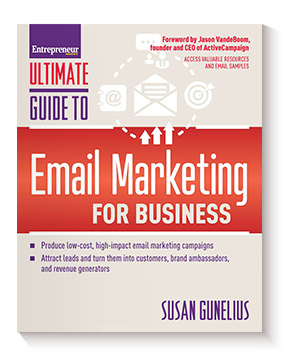 Ultimate Guide to Email Marketing for Business de Susan Gunelius
