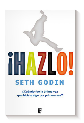 ¡Hazlo! de Seth Godin
