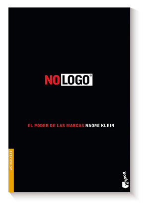 No logo: El poder de las marcas de Naomi Klein