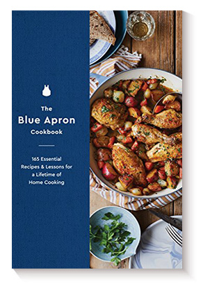 The Blue Apron Cookbook: 165 Essential Recipes and Lessons for a Lifetime of Home Cooking de Blue Apron Culinary Team