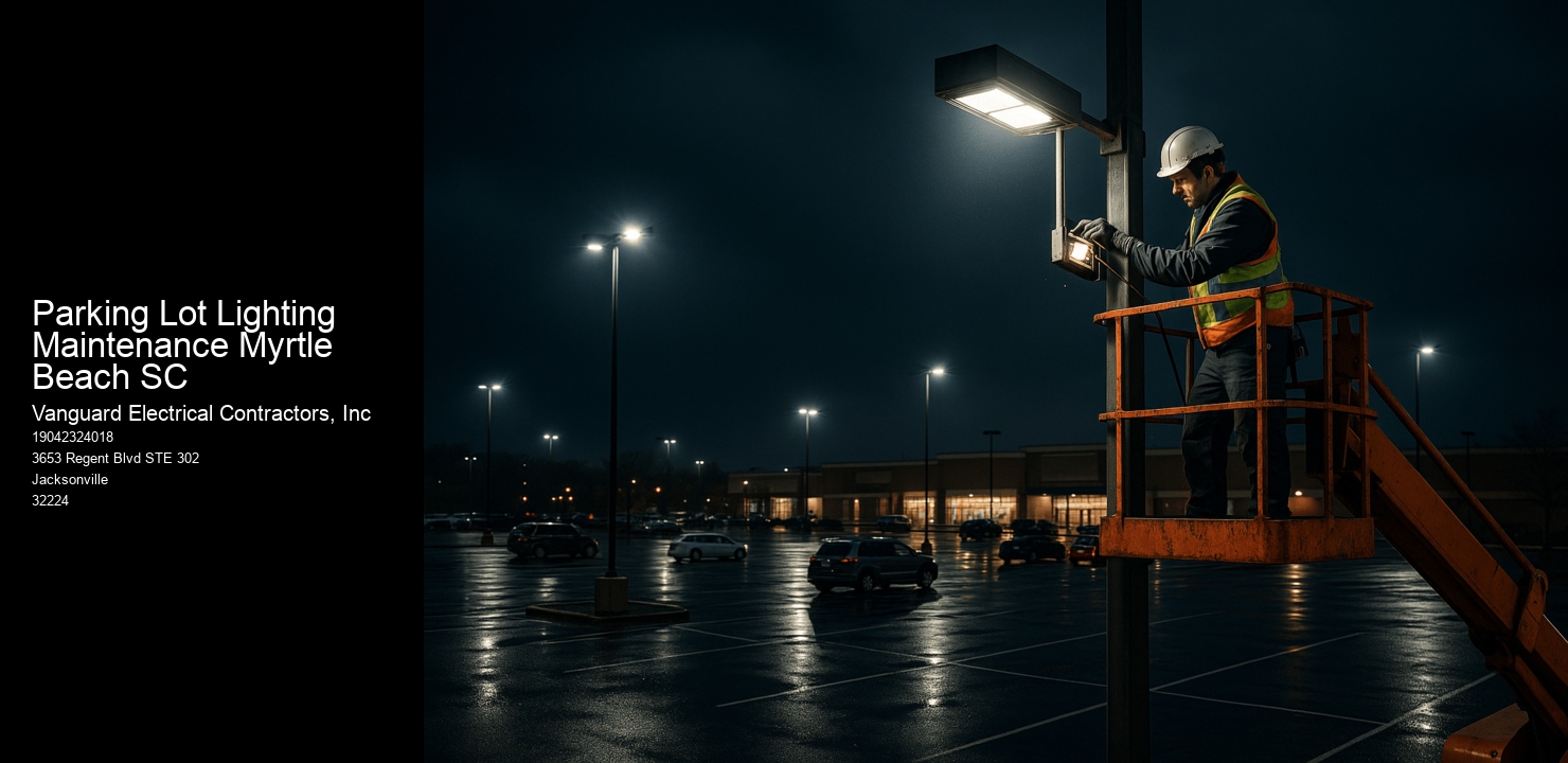 Parking Lot Lighting Maintenance Myrtle Beach SC