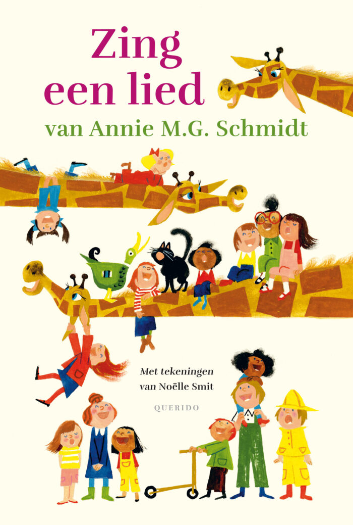 Zing een lied van Annie M.G. Schmidt | 9789045130040