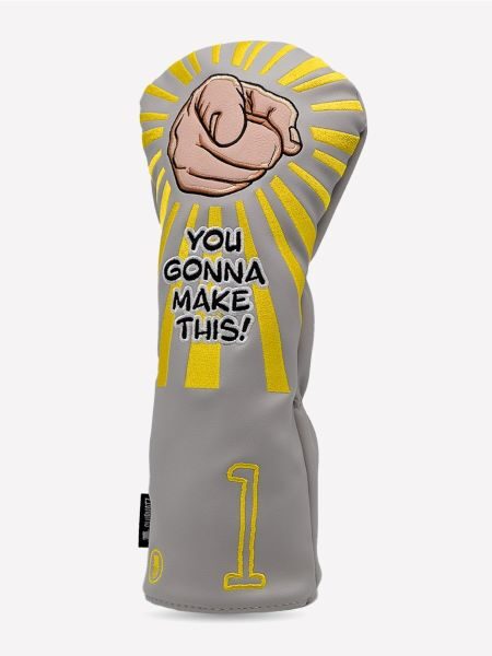 driver headcover 'you gonna make this'