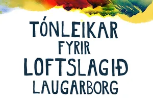 Tónleikar fyrir loftslagið - Laugarborg
