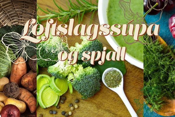 Loftslagssúpa, tónar og spjall