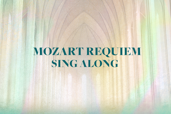 MOZART REQUIEM SINGALONG